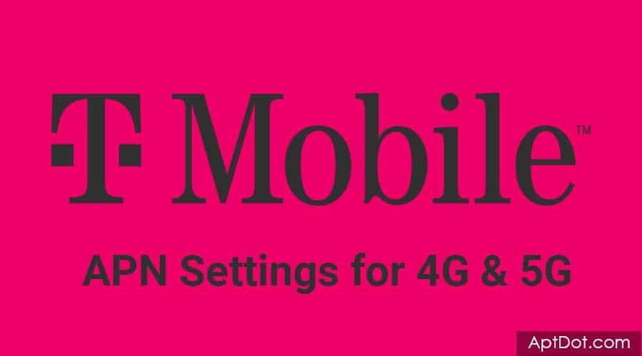 T Mobile APN Settings to Fix Data Problem (2023)