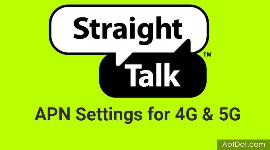 Straight Talk APN Settings to Fix MMS & Data Problem (2024)