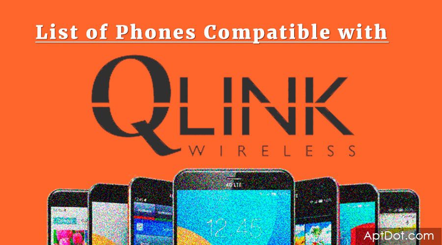 top Phones Compatible with QLink